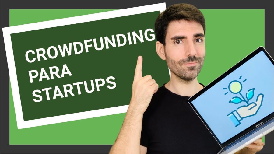 Como-utilizar-el-crowdfunding-para-validar-y-financiar-tu-startup | Hablemos de Marketing