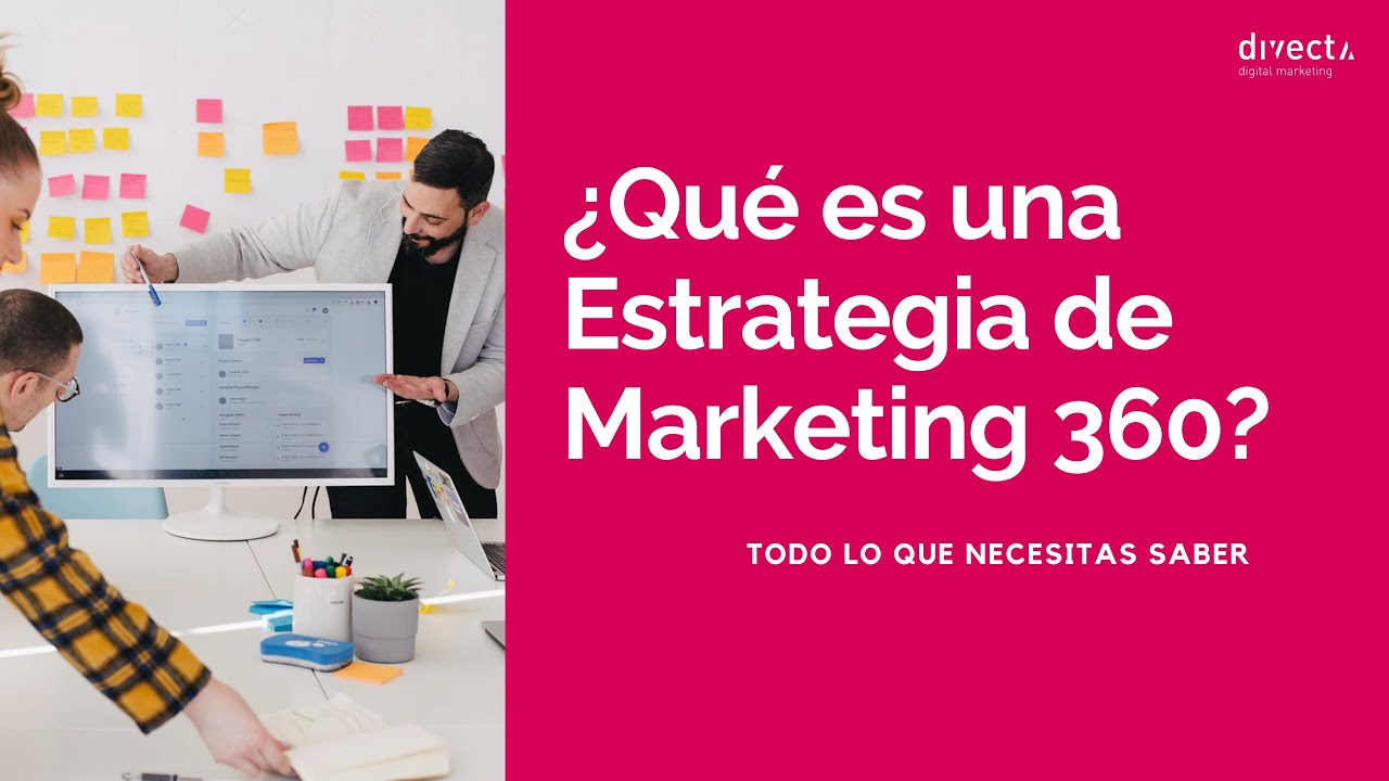 Marketing-Digital-360-Integrando-Canales-para-una-Experiencia-Coherente | Hablemos de Marketing