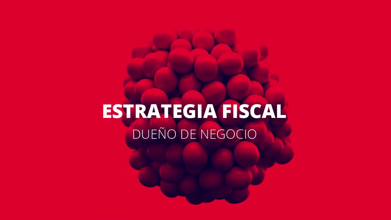 Como-Implementar-una-Estrategia-Fiscal-Eficiente-en-tu-Empresa | Hablemos de Marketing Cómo Implementar una Estrategia Fiscal Eficiente en tu Empresa