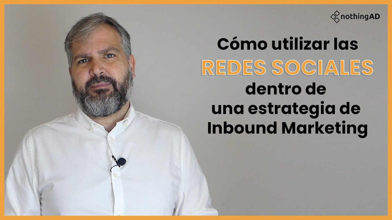 Cómo Utilizar las Redes Sociales para Potenciar tu Inbound Marketing