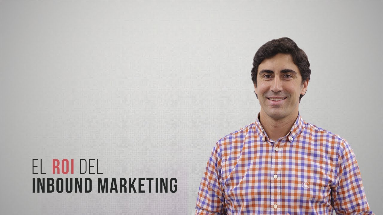 Como-Crear-Campanas-de-Inbound-Marketing-que-Generen-ROI | Hablemos de Marketing Cómo Crear Campañas de Inbound Marketing que Generen ROI