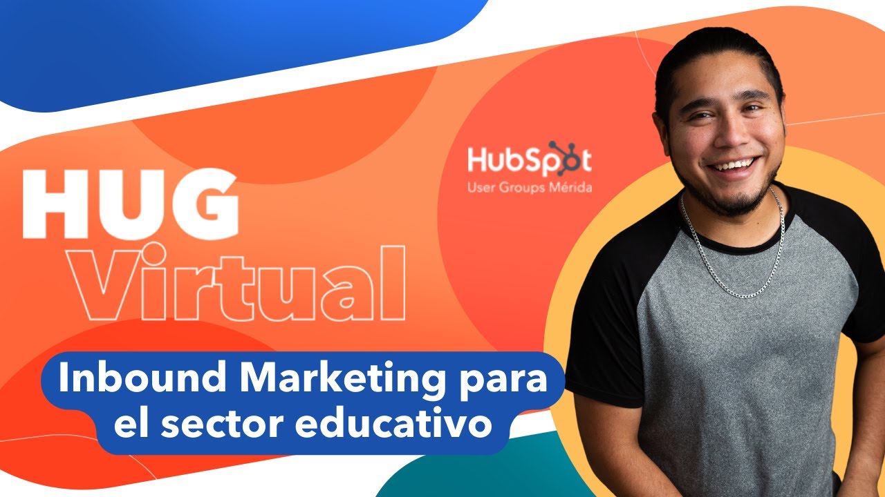 Estrategias-de-Inbound-Marketing-para-el-Sector-Educativo | Hablemos de Marketing Estrategias de Inbound Marketing para el Sector Educativo