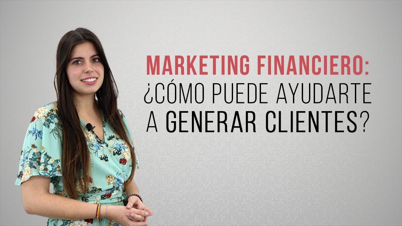 Estrategias de Inbound Marketing para el Sector Financiero