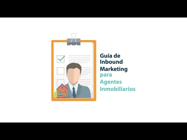 Estrategias de Inbound Marketing para el Sector de Bienes Raíces