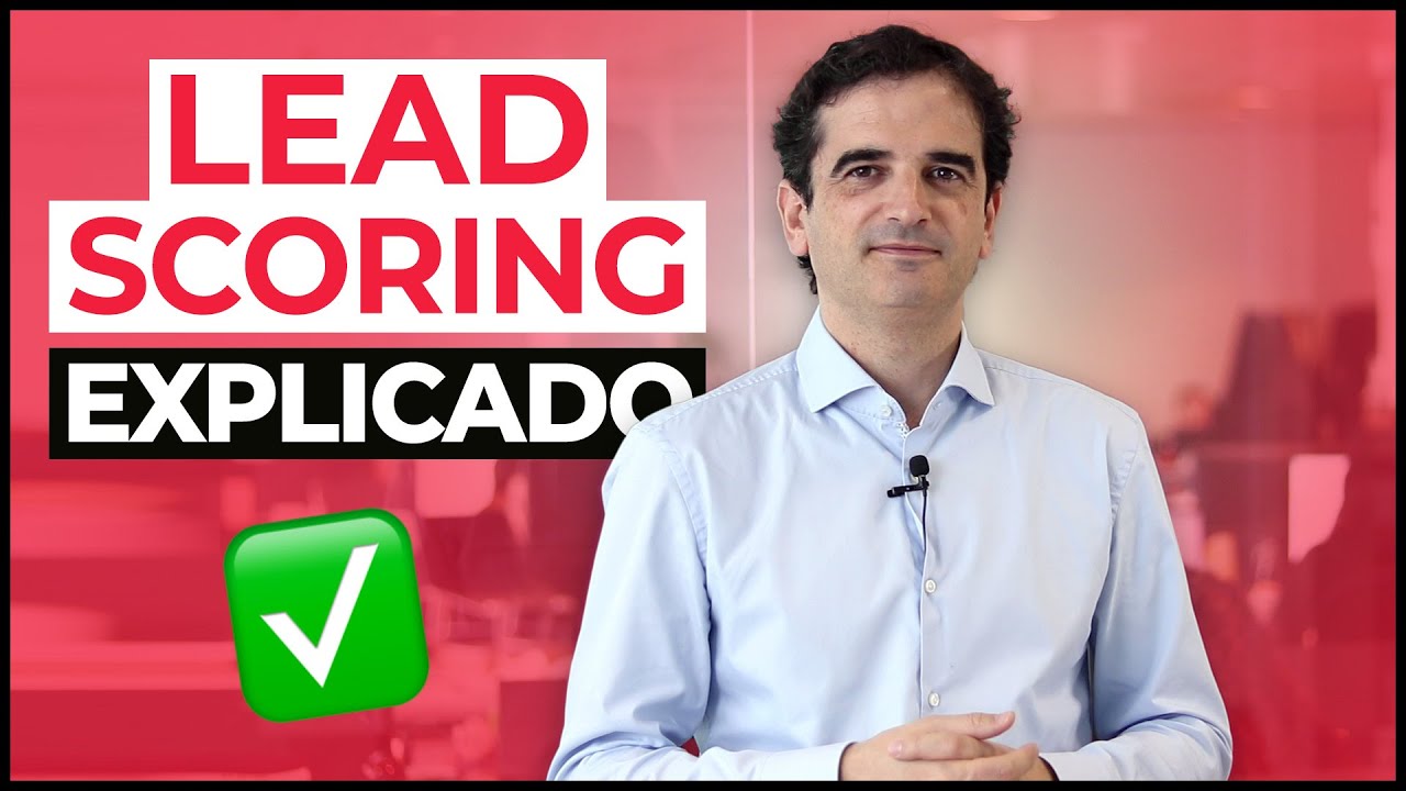 Las Mejores Técnicas de Lead Scoring en el Inbound Marketing
