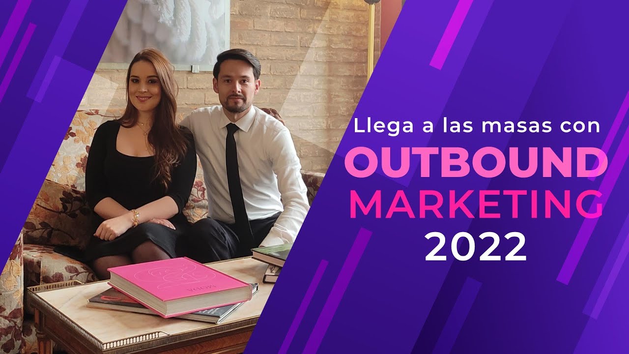Cómo Crear una Estrategia de Outbound Marketing Personalizada