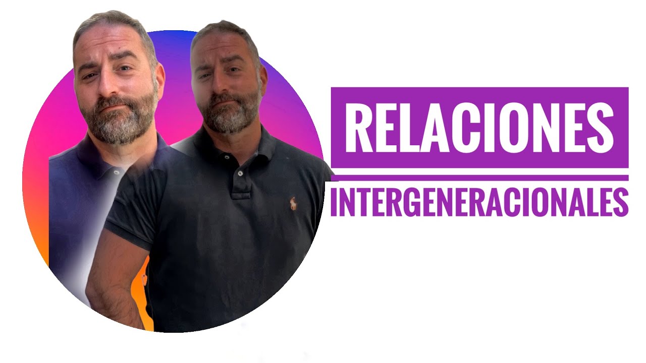 Construyendo relaciones intergeneracionales a través de la comunicación