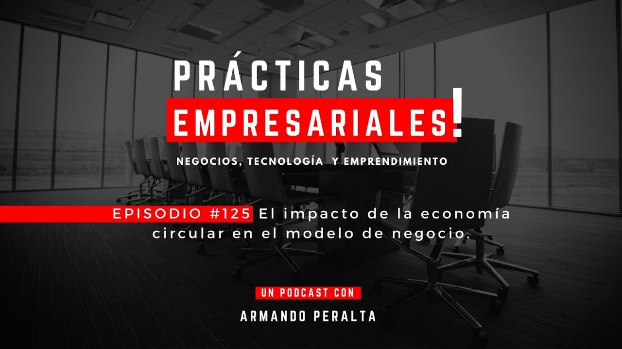 El-impacto-de-la-economia-circular-en-los-modelos-de-negocio-actuales | Hablemos de Marketing El impacto de la economía circular en los modelos de negocio actuales
