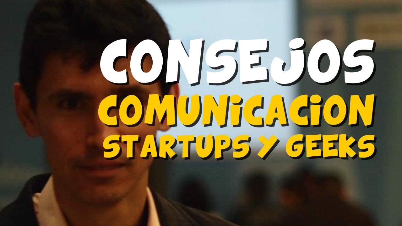 Cómo construir una estrategia de comunicación efectiva para startups
