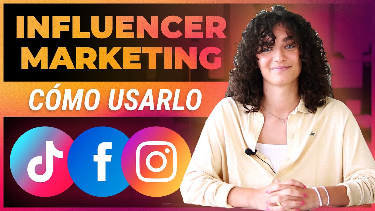 Cómo utilizar el marketing de influencers en tus estrategias de comunicación