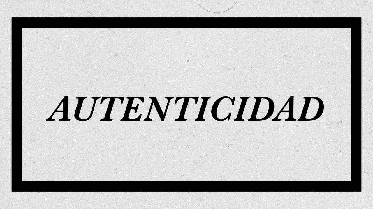 El-papel-de-la-autenticidad-en-la-comunicacion-de-marcas | Hablemos de Marketing El papel de la autenticidad en la comunicación de marcas