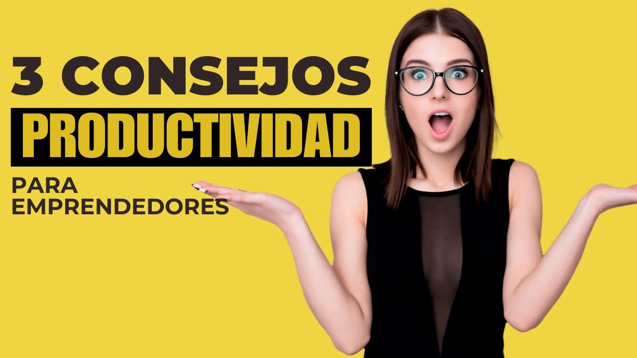 Productividad para emprendedores errores en