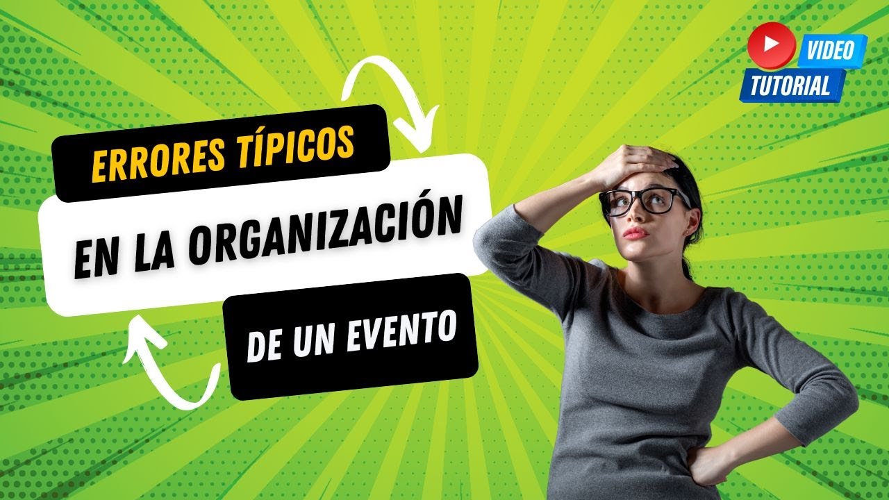 guía completa de Errores comunes en la organización de congresos