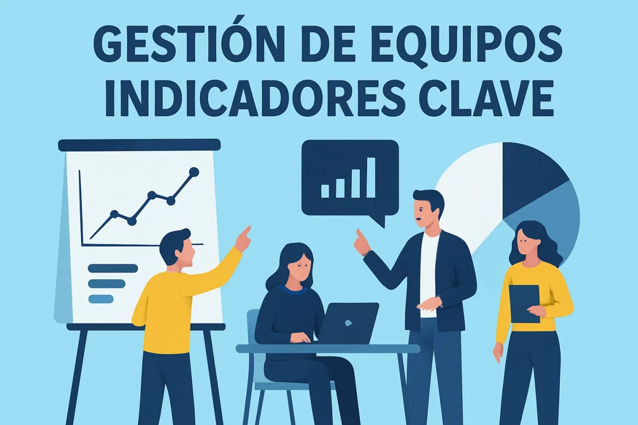 Gestion-de-equipos-indicadores-clave-en | Hablemos de Marketing Gestión de equipos indicadores clave en