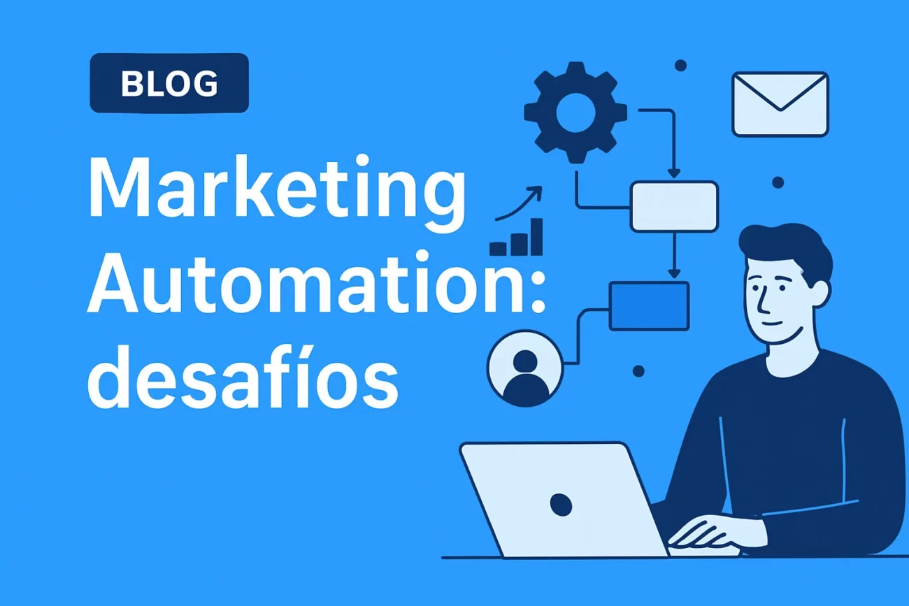 Marketing Automation desafíos en