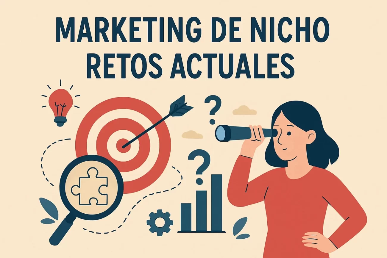 Marketing de nicho retos actuales en