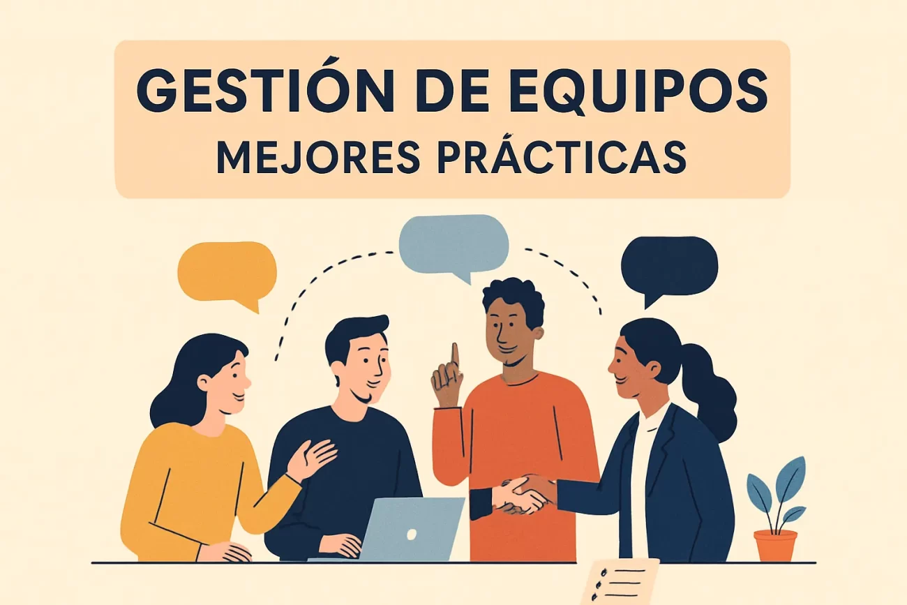 Gestion-de-equipos-mejores-practicas | Hablemos de Marketing Gestión de equipos mejores prácticas