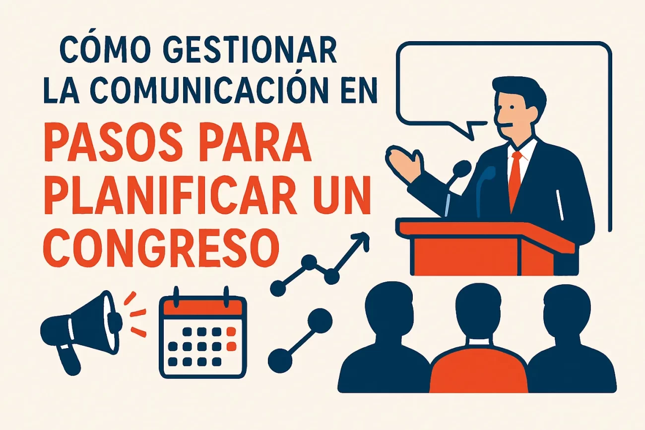 como-gestionar-la-comunicacion-en-Pasos-para-planificar-un-congreso | Hablemos de Marketing cómo gestionar la comunicación en Pasos para planificar un congreso